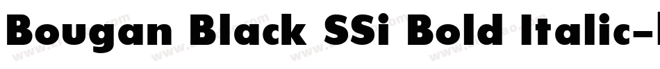 Bougan Black SSi Bold Italic字体转换